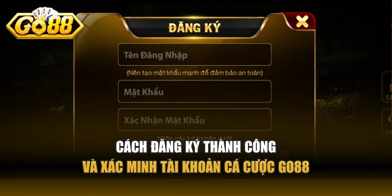 Hướng Dẫn Chi Tiết Cách Đăng Ký Go88