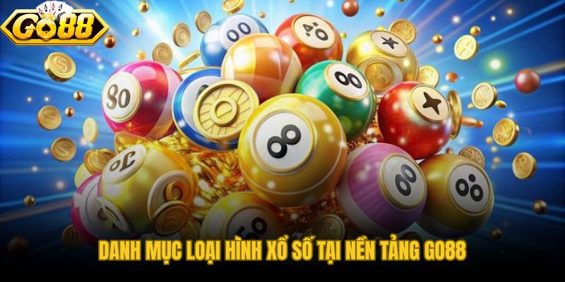 Tổng Quan Về Sảnh Xổ Số Go88